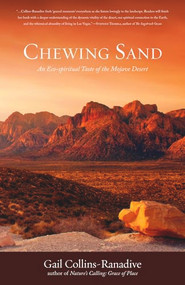 Chewing Sand (An Eco-Spiritual Taste of the Mojave Desert) by Gail Collins-Ranadive, 9781938846243