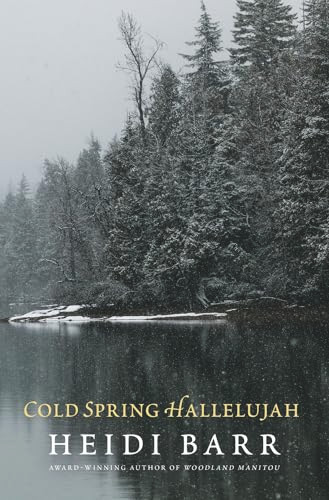 Cold Spring Hallelujah by Heidi Barr, 9781938846854