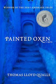 Painted Oxen by Thomas Lloyd  Qualls, 9781947003361