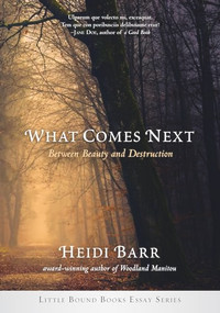 What Comes Next - 9781947003385 by Heidi Barr, 9781947003385