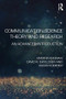 Communication Science Theory and Research (An Advanced Introduction) by Marina Krcmar, David R. Ewoldsen, Ascan Koerner, 9780415533843