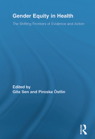 Gender Equity in Health (The Shifting Frontiers of Evidence and Action) - 9780415654937 by Gita Sen, Piroska Östlin, 9780415654937