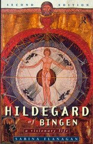 Hildegard of Bingen (A Visionary Life) - 9780415185516 by Sabina Flanagan, 9780415185516