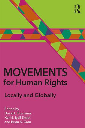Movements for Human Rights (Locally and Globally) - 9781138698222 by David L. Brunsma, Keri Iyall Smith, Brian Gran, 9781138698222