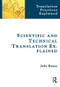Scientific and Technical Translation Explained (A Nuts and Bolts Guide for Beginners) - 9781905763368 by Jody Byrne, 9781905763368