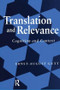 Translation and Relevance (Cognition and Context) by Ernst-August Gutt, 9781900650229