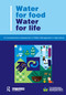 Water for Food Water for Life (A Comprehensive Assessment of Water Management in Agriculture) by David Molden, 9781844073962