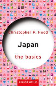 Japan: The Basics - 9781032107165 by Christopher P. Hood, 9781032107165