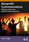 Nonprofit Communications (A Mission-Driven and Human-Centered Approach) by Kelly C. Gaggin, 9781032461144