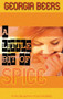A Little Bit of Spice by Georgia Beers, 9780989989596