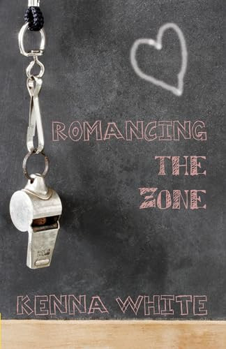 Romancing the Zone by Kenna White, 9781594930607