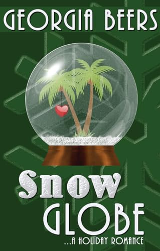 Snow Globe by Georgia Beers, 9780989989510