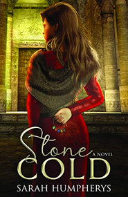 Stone Cold by Sarah Humpherys, 9781631955846
