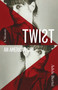 Twist (An American Girl) by Adele Bertei, 9781736309339