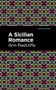 A Sicilian Romance by Ann Radcliffe, Mint Editions, 9781513216355
