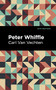 Peter Whiffle by Carl Van Vechten, Mint Editions, 9781513282268