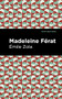 Madeleine Férat by Émile Zola, Mint Editions, 9781513282169