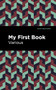 My First Book by Mint Editions, Mint Editions, 9781513291802