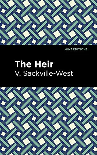 The Heir - 9781513212173 by V. Sackville-West, Mint Editions, 9781513212173