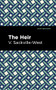 The Heir - 9781513212173 by V. Sackville-West, Mint Editions, 9781513212173