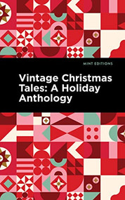 Vintage Christmas Tales by Mint Editions, Mint Editions, 9781513201238