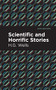 Scientific and Horrific Stories by H.G. Wells, H.G. Wells, Mint Editions, 9781513201290