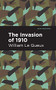 The Invasion of 1910 - 9781513281001 by William Le Queux, Mint Editions, 9781513281001