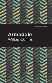 Armadale by Wilkie Collins, Mint Editions, 9781513269252