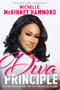 The Diva Principle (Divine Inspiration for Victorious Attitude (Revised and Expanded)) by Michelle McKinney Hammond, 9798887692234
