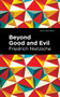 Beyond Good and Evil - 9781513266732 by Friedrich Nietzsche, Mint Editions, 9781513266732