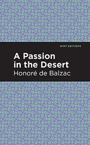 A Passion in the Desert by Honoré de Balzac, Mint Editions, 9781513268286