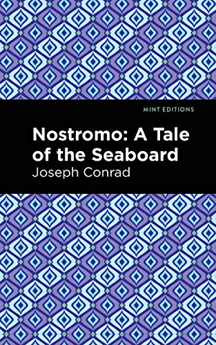 Nostromo by Joseph Conrad, Mint Editions, 9781513269368