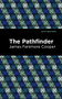 The Pathfinder by James Fenimore Cooper, Mint Editions, 9781513269467