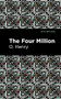 The Four Million by O. Henry, Mint Editions, 9781513269900
