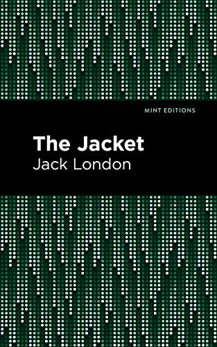 The Jacket - 9781513270142 by Jack London, Mint Editions, 9781513270142