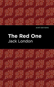 The Red One by Jack London, Mint Editions, 9781513270210