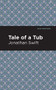 A Tale of a Tub - 9781513270272 by Jonathan Swift, Mint Editions, 9781513270272
