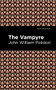 The Vampyre by John William Polidori, Mint Editions, 9781513277707