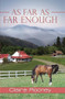 As Far As Far Enough by Claire Rooney, 9781594931406
