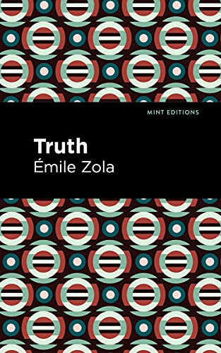 Truth - 9781513281032 by Émile Zola, Mint Editions, 9781513281032