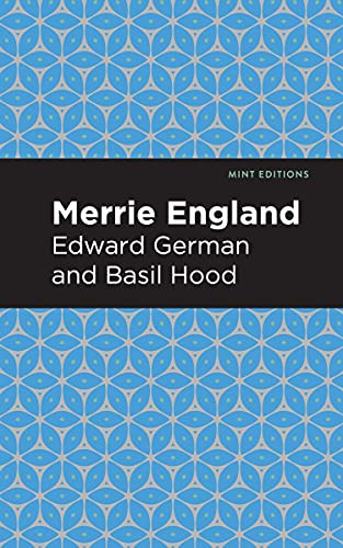 Merrie England by Edward German, Edward German, Mint Editions, 9781513281414