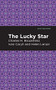 The Lucky Star - 9781513281469 by Ivan Caryll, Charles H. Brookfield, Helen Lenoir, Mint Editions, 9781513281469