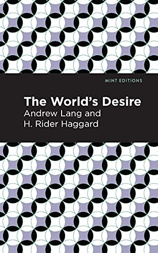 The World's Desire - 9781513281582 by Andrew Lang, H. Rider Haggard, 9781513281582