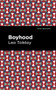 Boyhood by Leo Tolstoy, Mint Editions, 9781513291284
