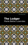 The Lodger - 9781513291512 by Marie Belloc Lowndes, Mint Editions, 9781513291512