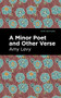 A Minor Poet and Other Verse by Amy Levy, Mint Editions, 9781513295824