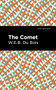 The Comet - 9781513296845 by W. E. B. Du Bois, Mint Editions, 9781513296845