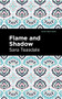 Flame and Shadow by Sara Teasdale, Mint Editions, 9781513298641
