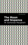 The Moon and Sixpence - 9781513283241 by W. Somerset Maugham, Mint Editions, 9781513283241