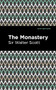 The Monastery - 9781513280370 by Sir Walter Scott, Mint Editions, 9781513280370